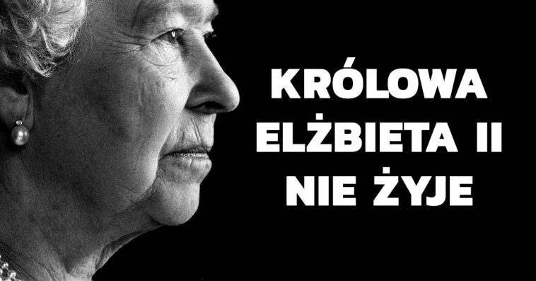 królowa elżbieta ii nie żyje