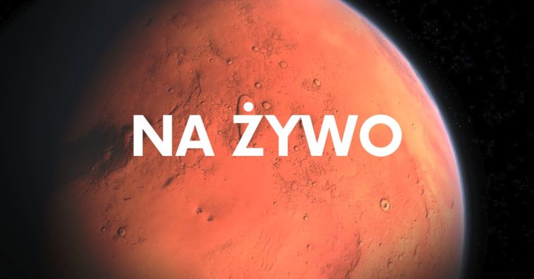 transmisja na żywo z marsa
