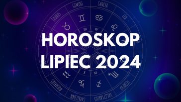 lipiec 2024 horoskop