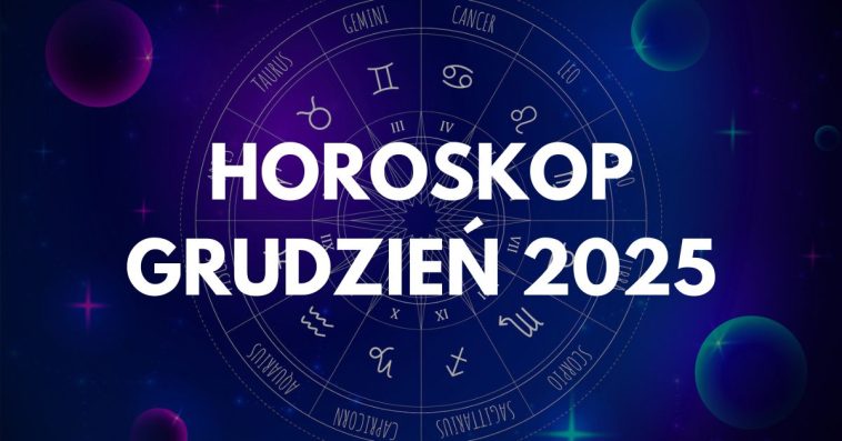 horoskop grudzień 2025